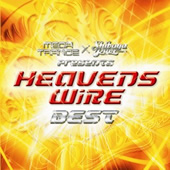 MEGA TRANCE × Shibuya Rave presents HEAVENS WiRE BEST