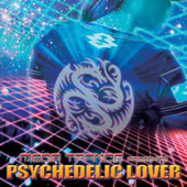 MEGA TRANCE PRESENTS PSYCHEDELIC LOVER