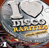 I LOVE DISCO RARITIES Vol.1