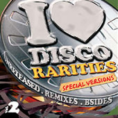 I LOVE DISCO RARITIES Vol.2