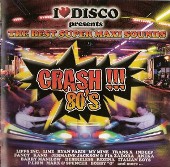 I LOVE DISCO CRASH 80'S