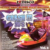 I LOVE DISCO CRASH 80'S Vol.2