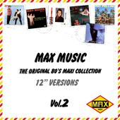 MAX MUSIC THE ORIGINAL 80'S MAXI COLLECTION Vol.2