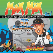 MAX MIX 30 ANIVERSARIO VOL 1