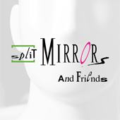 Split Mirrors And Friends