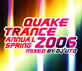 QUAKE TRANCE ANNUAL 2006 SPRING