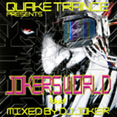 QUAKE TRANCE PRESENTS JOKER'S WORLD