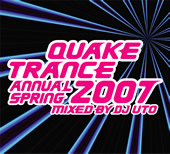 QUAKE TRANCE ANNUAL 2007 SPRING