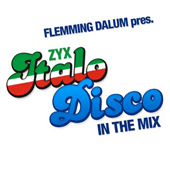 FLEMMING DALUM pres. ZYX Italo Disco IN THE MIX