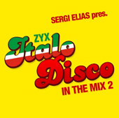 SERGI ELIAS pres. ZYX Italo Disco IN THE MIX 2