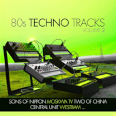 80s TECHNO TRACKS VOLUME 2