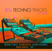 80s TECHNO TRACKS VOLUME 4