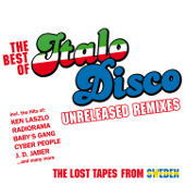 THE BEST OF Italo Disco: UNRELEASED REMIXES