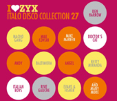 I LOVE ZYX ITALO DISCO COLLECTION 27